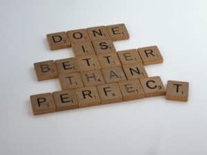 done is better than perfect scrabble tiles